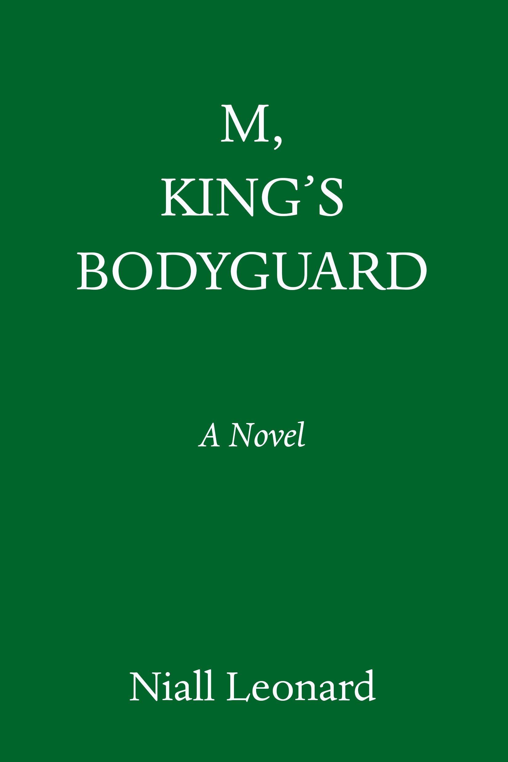 M, King's Bodyguard