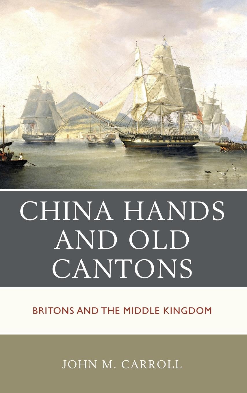 China Hands and Old Cantons