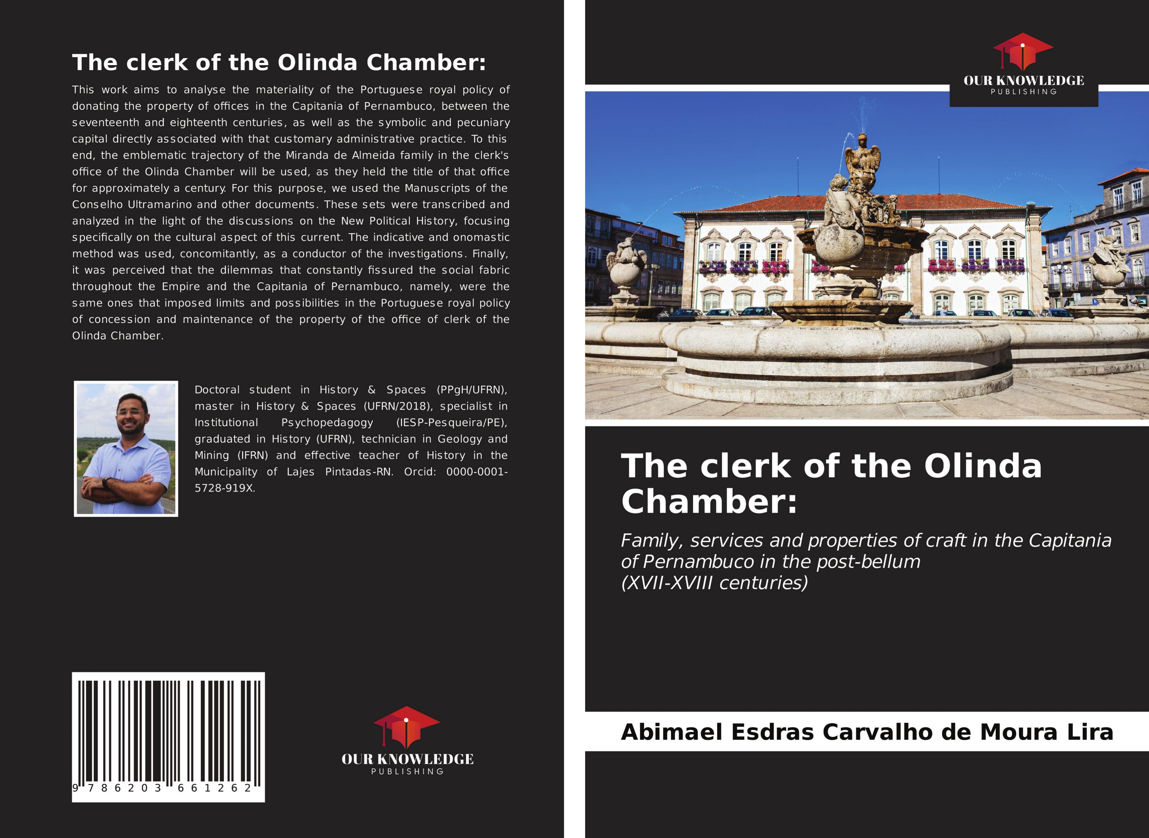 The clerk of the Olinda Chamber: