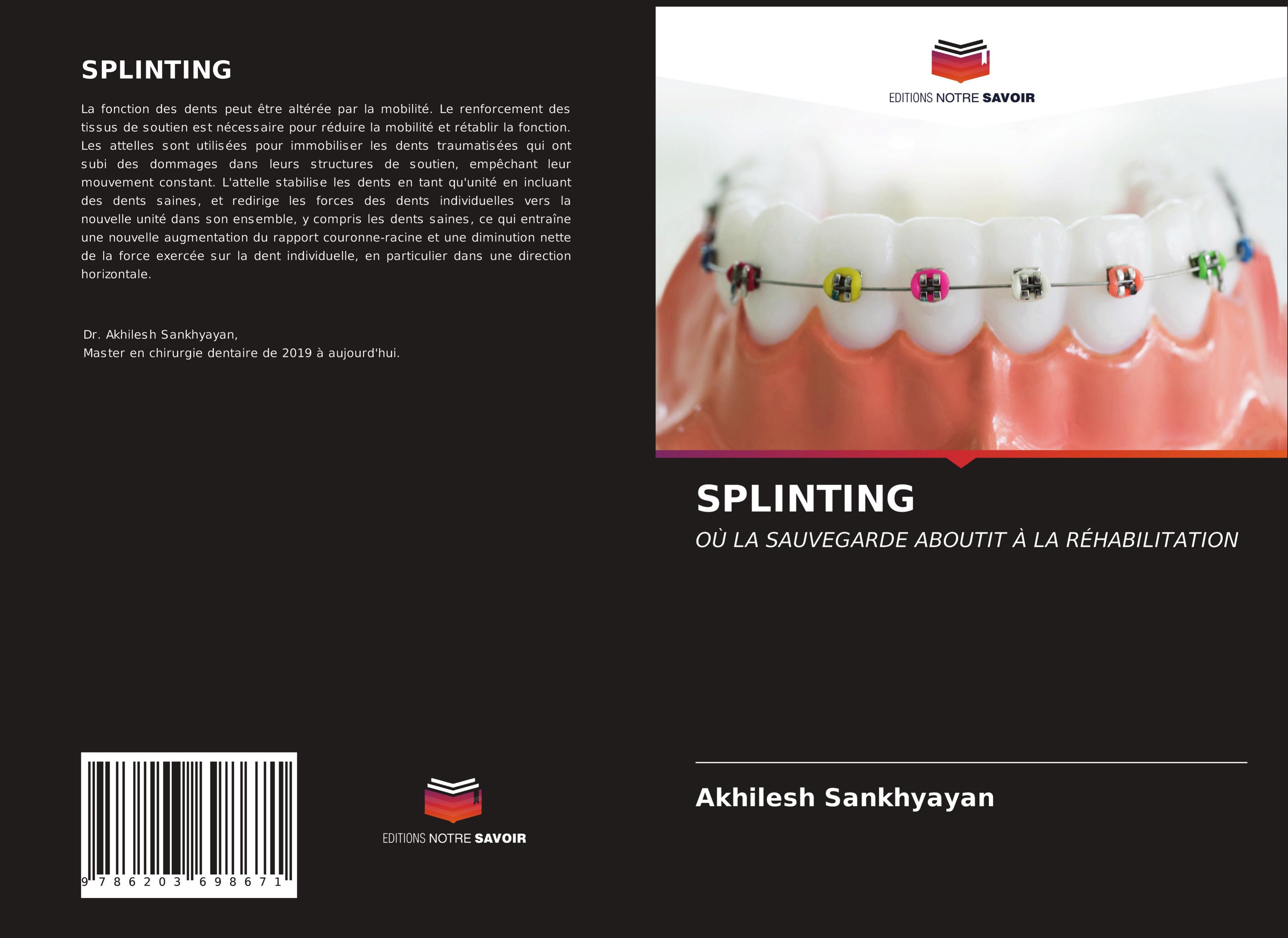 SPLINTING