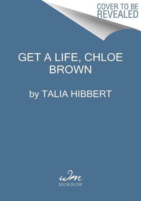 Get a Life, Chloe Brown