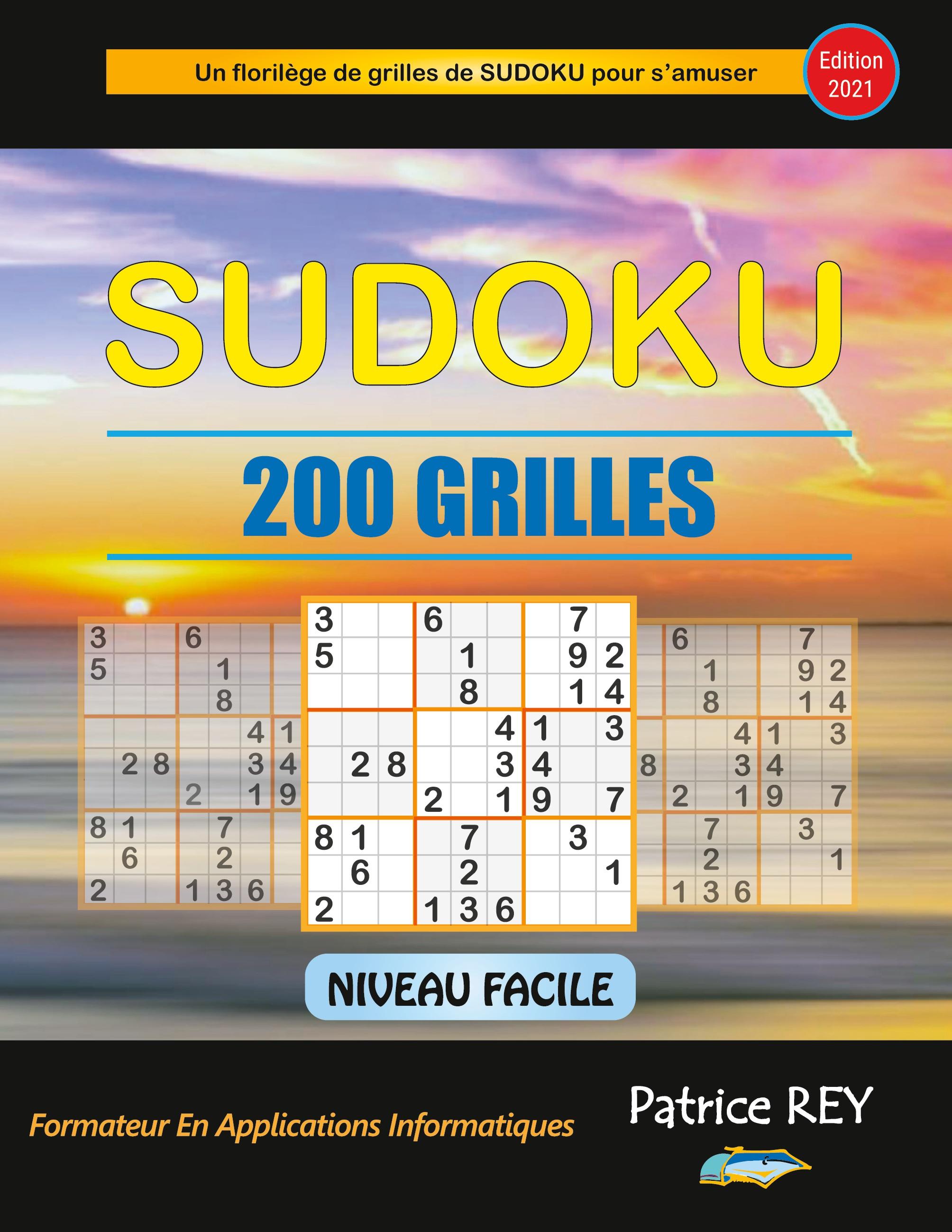 Sudoku 200 grilles niveau facile (edition 2021)