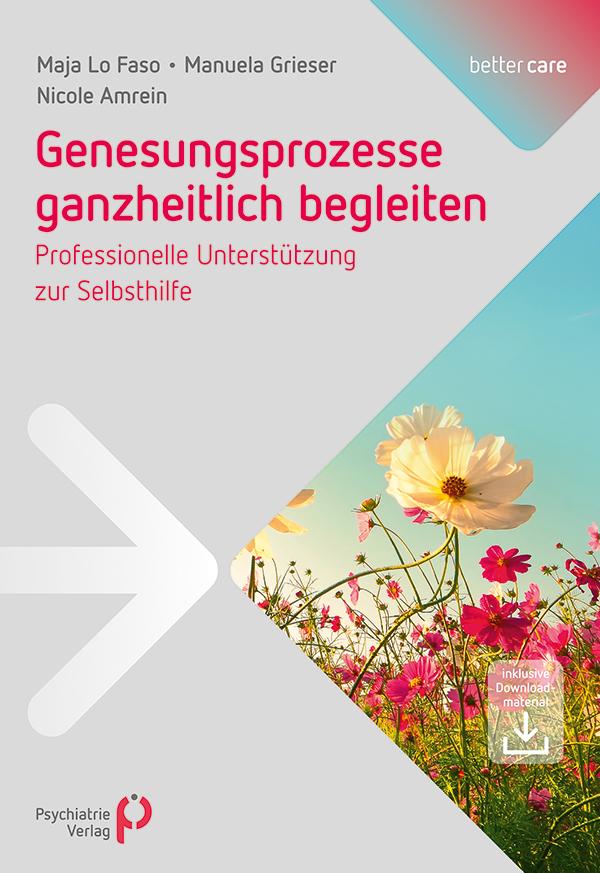 Genesungsprozesse ganzheitlich begleiten