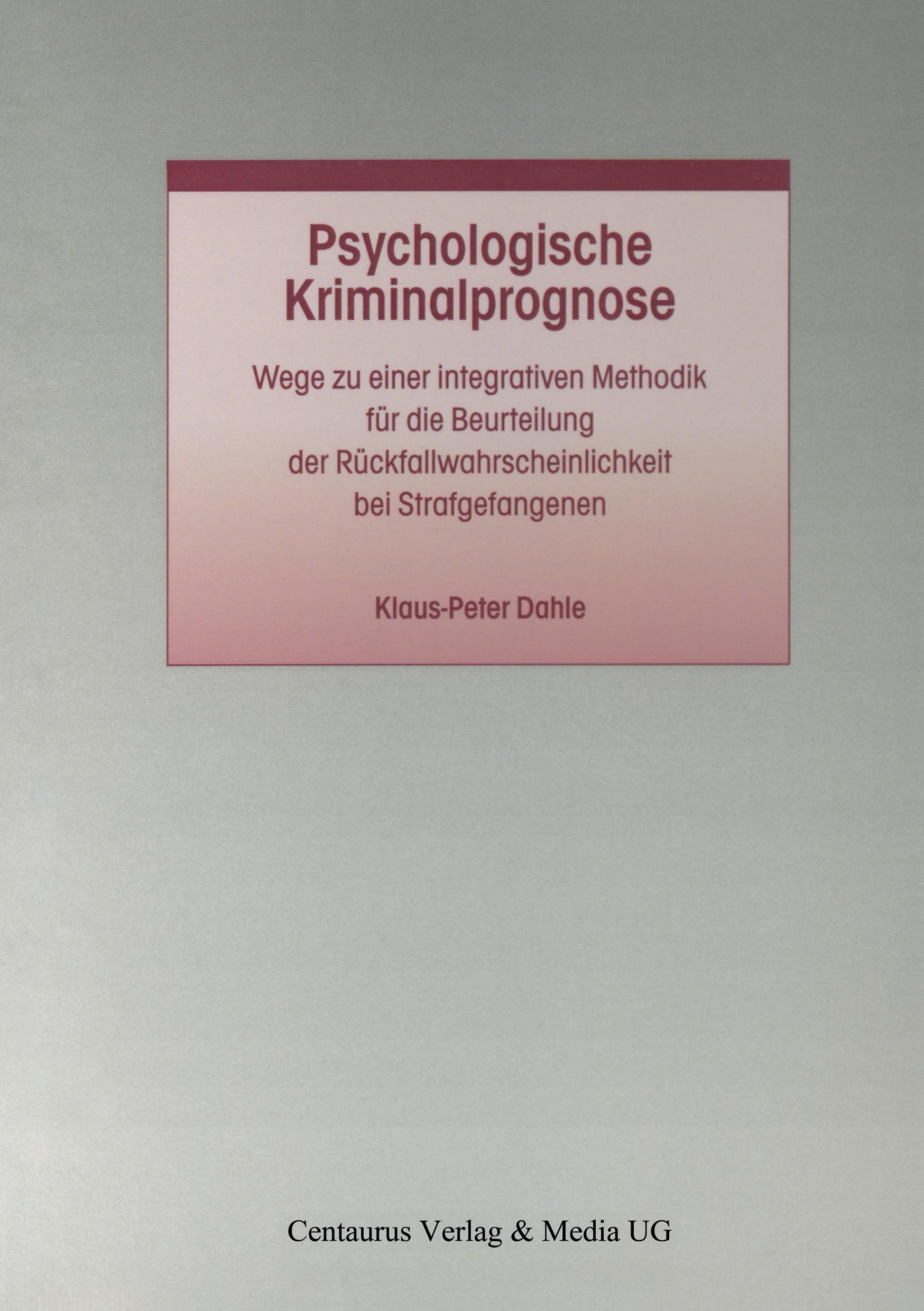 Psychologische Kriminalprognose