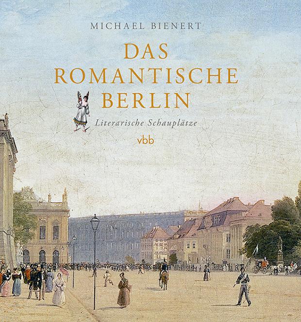 Das romantische Berlin