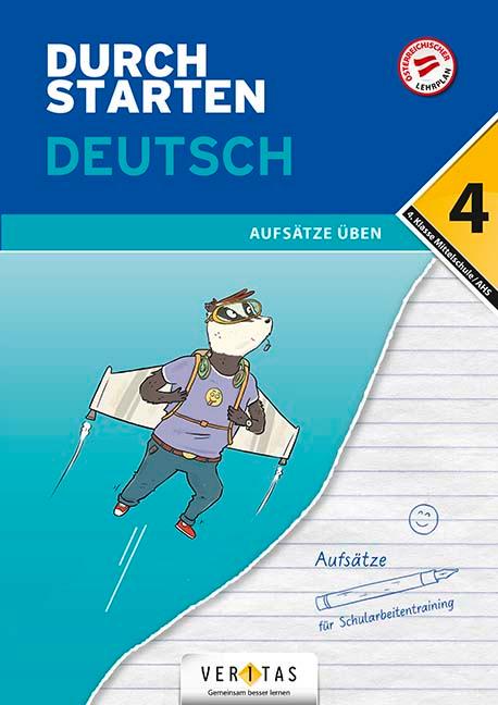 Durchstarten 4. Klasse - Deutsch Mittelschule/AHS - Aufsätze