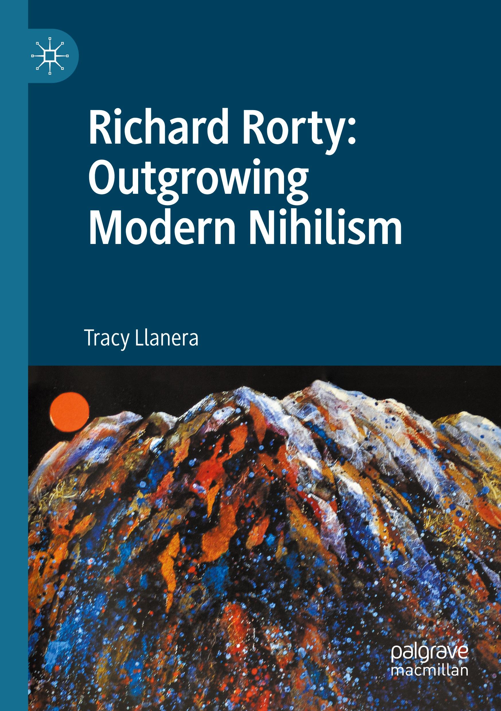 Richard Rorty: Outgrowing Modern Nihilism