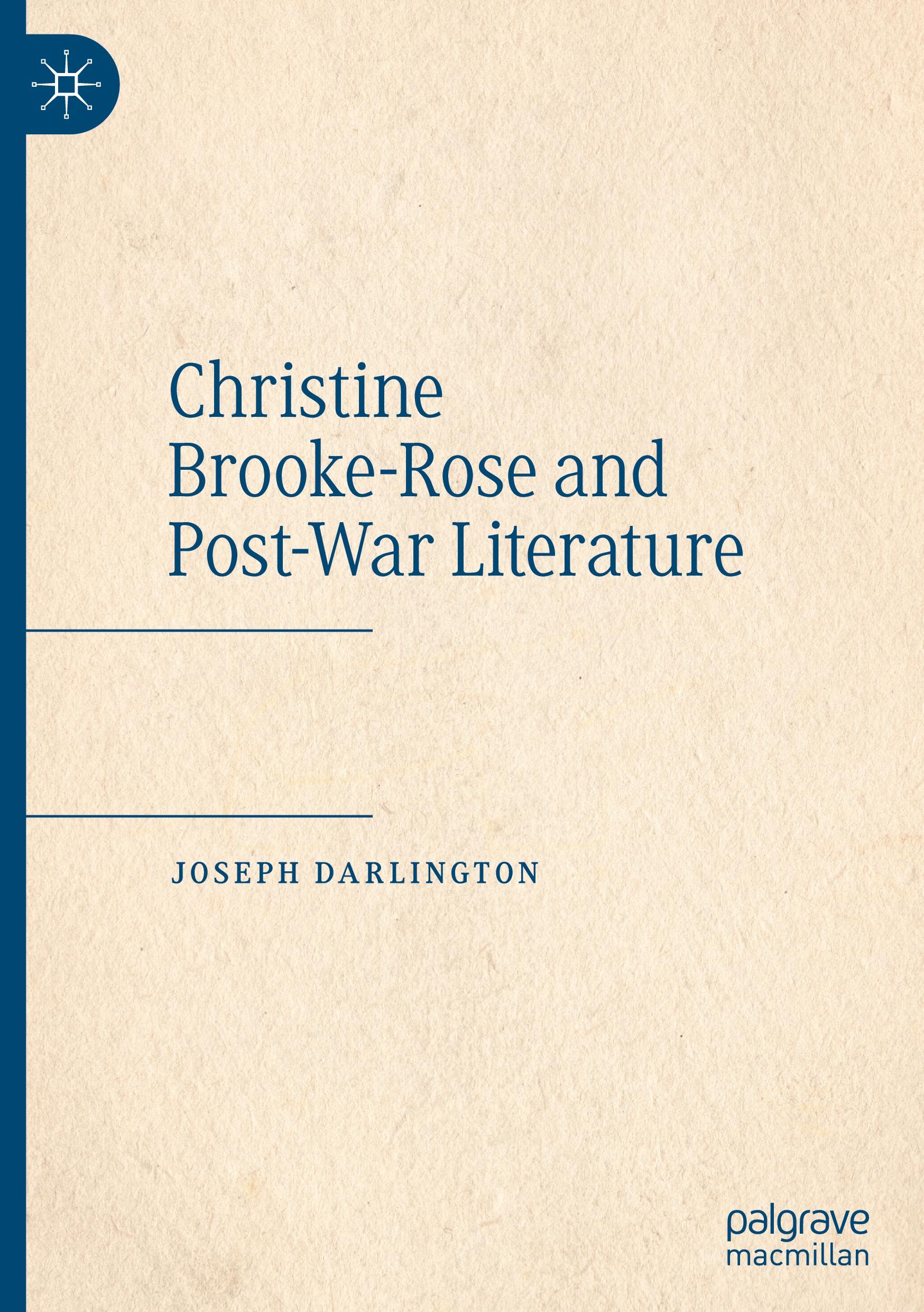 Christine Brooke-Rose and Post-War Literature