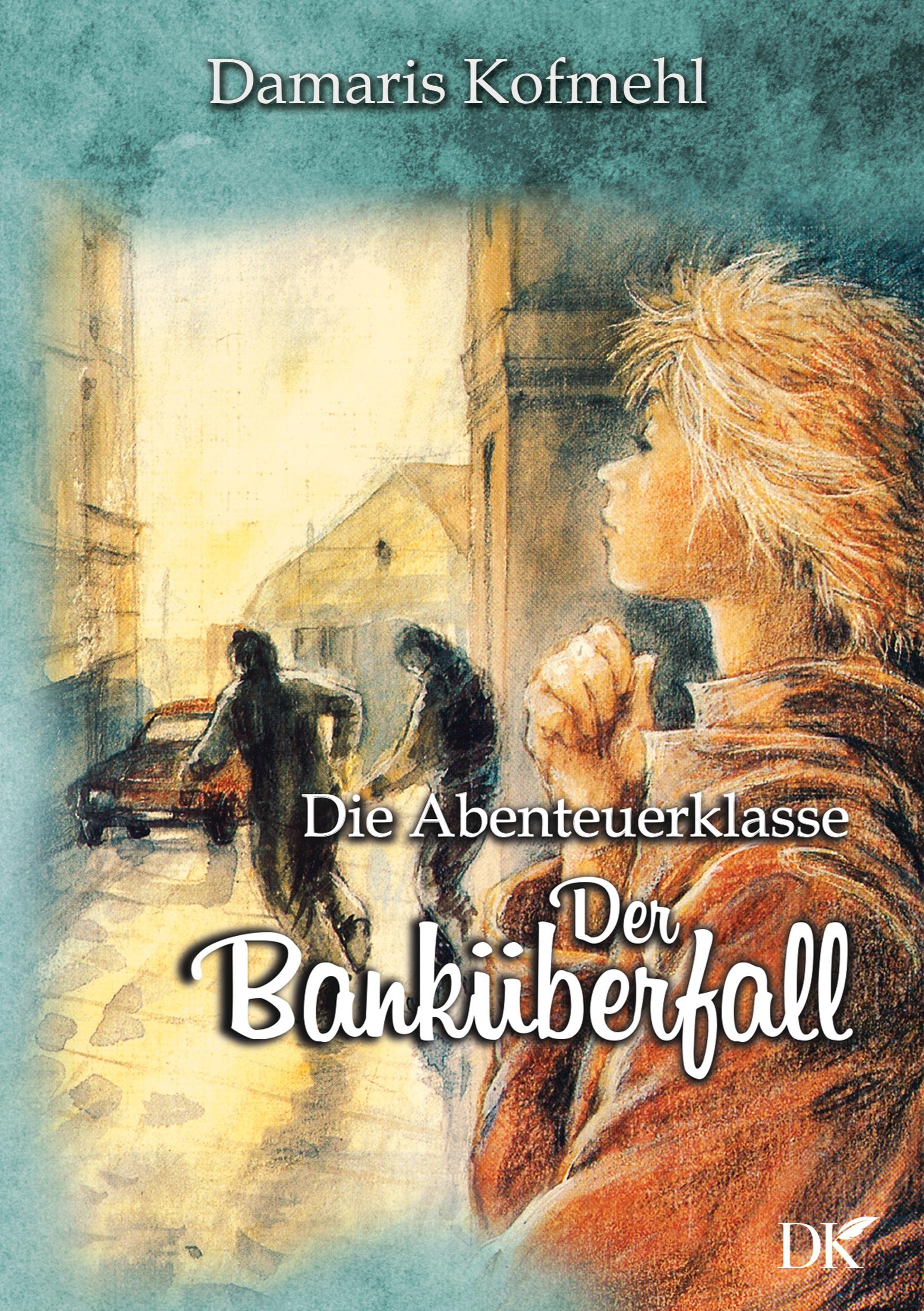 Der Banküberfall