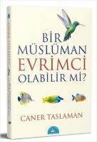 Bir Müslüman Evrimci Olabilir Mi