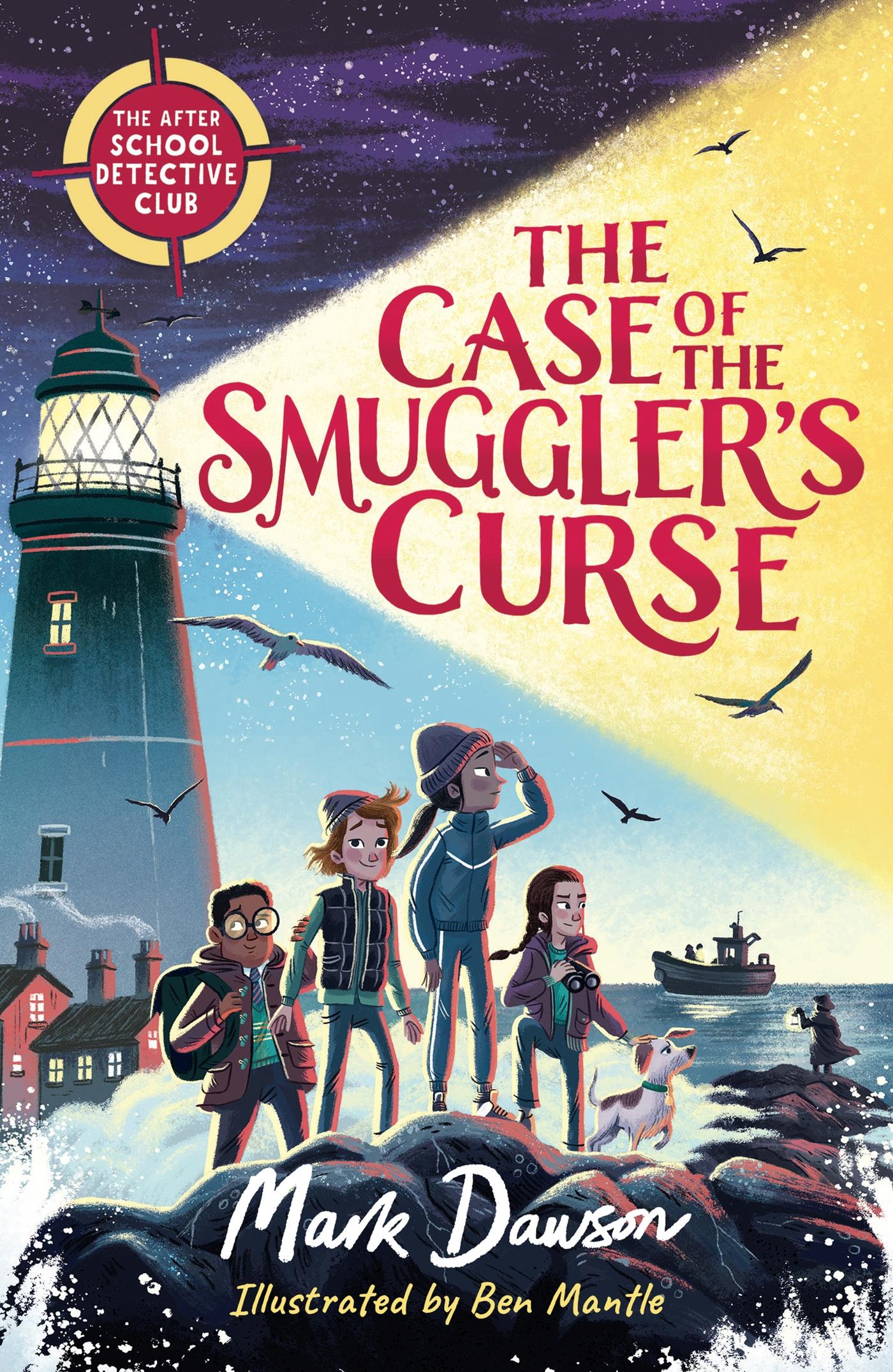 The After School Detective Club: The Case of the Smuggler's Curse