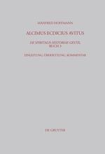 Alcimus Ecdicius Avitus, De spiritalis historiae gestis, Buch 3