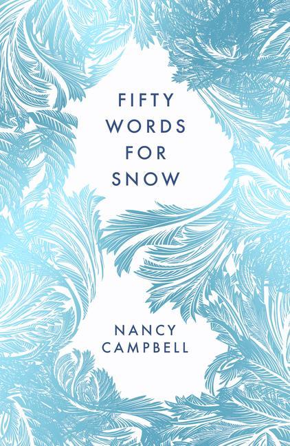 Fifty Words for Snow