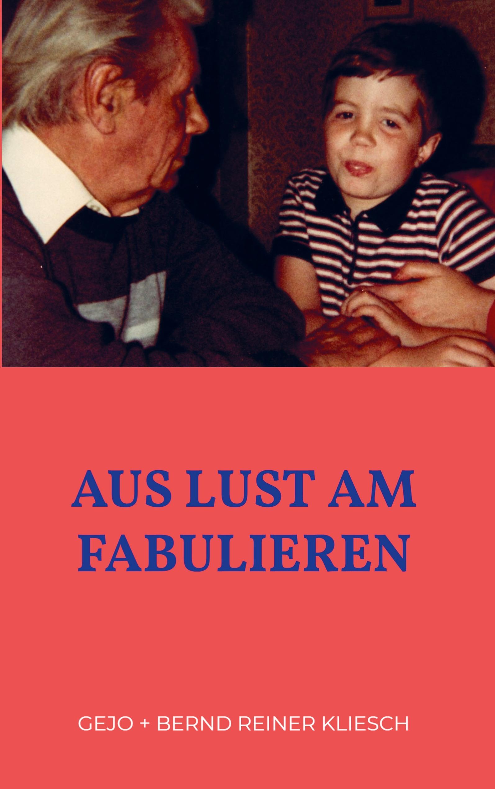 Aus Lust am Fabulieren