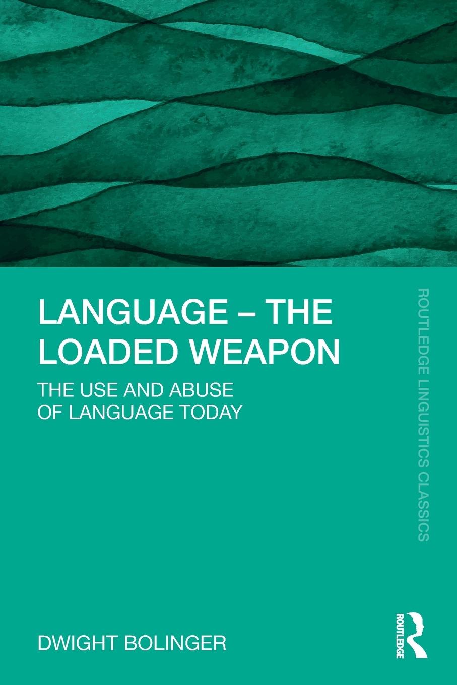 Language - The Loaded Weapon