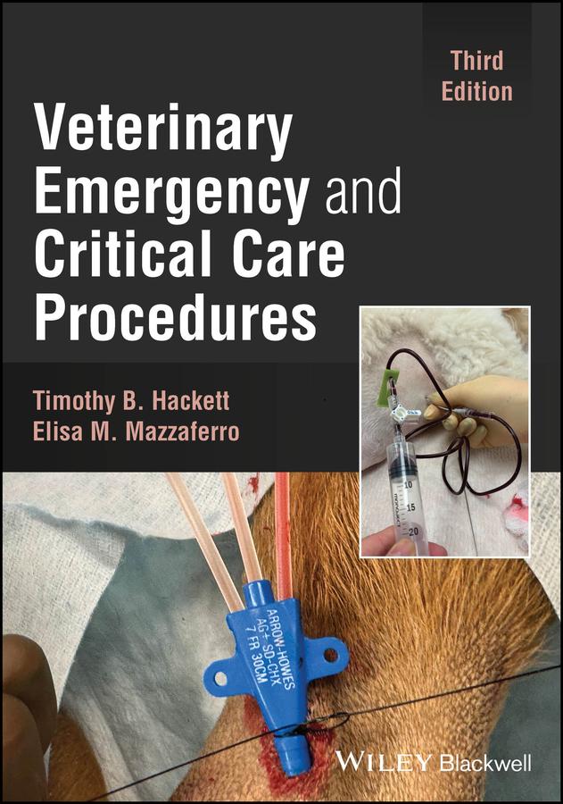 Veterinary Emergency and Critical Care Procedures