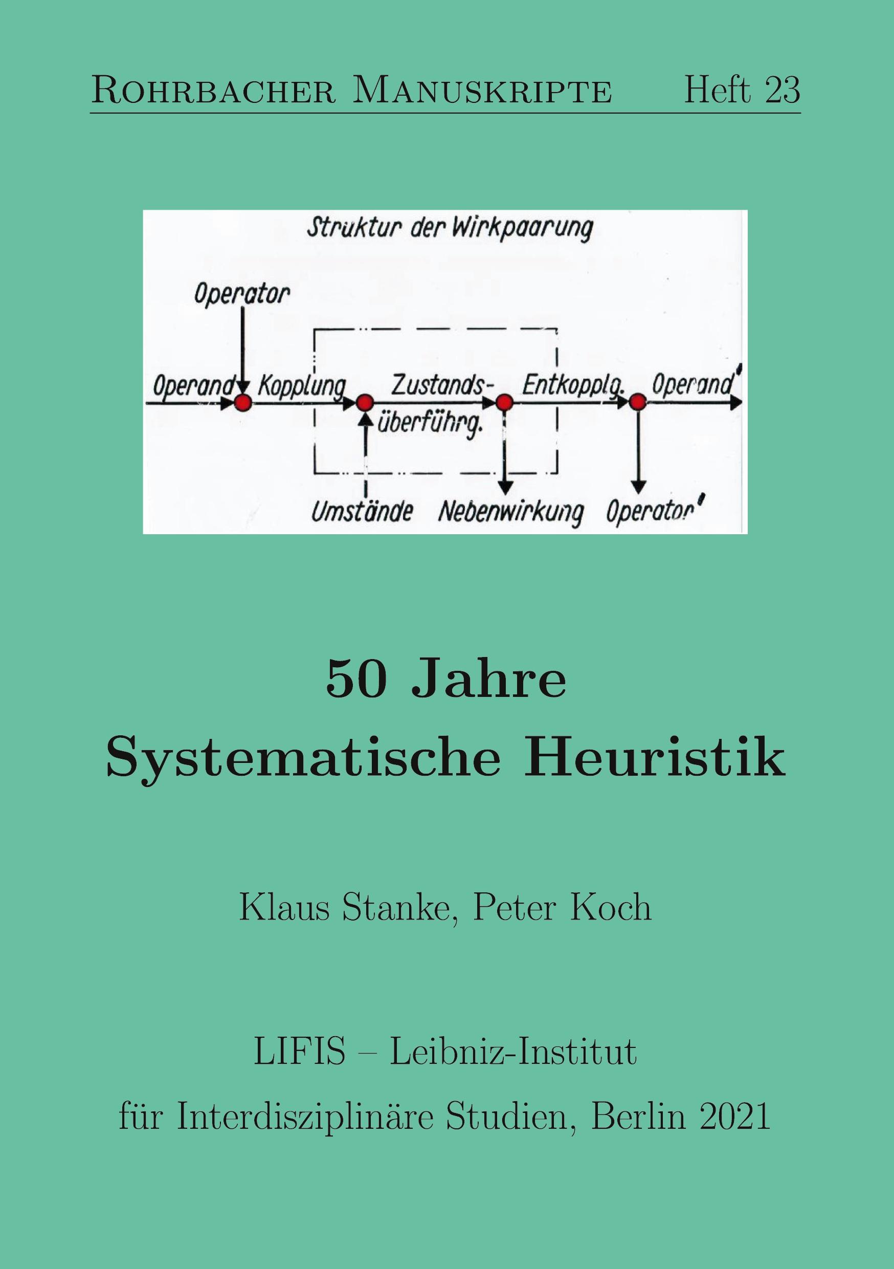 50 Jahre Systematische Heuristik