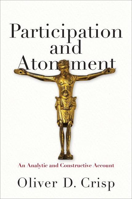 Participation and Atonement - An Analytic and Constructive Account