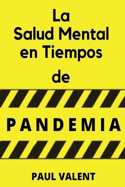 La Salud Mental en Tiempos de la Pandemia