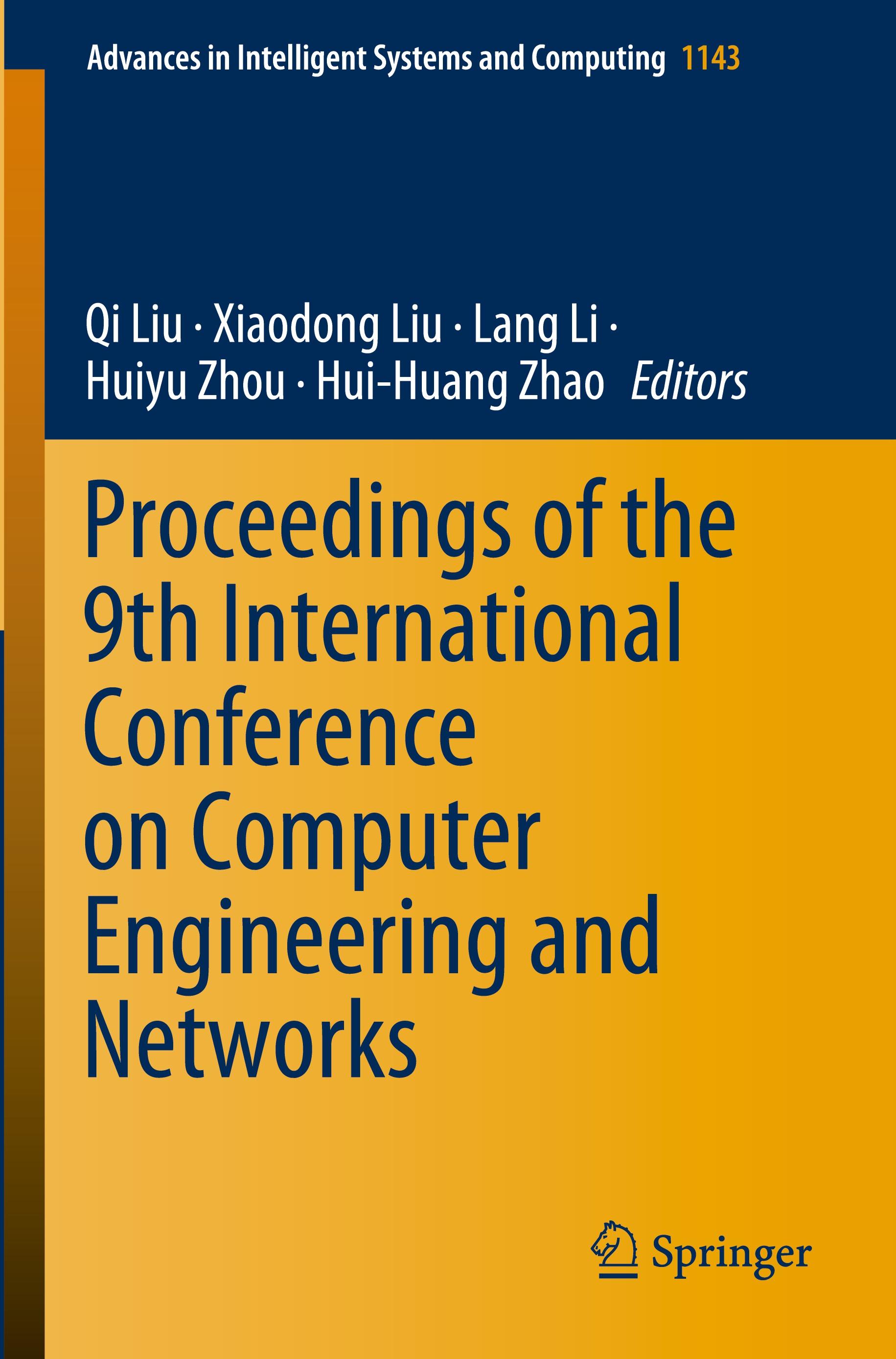 Proceedings of the 9th International Conference on Computer Engineering and Networks