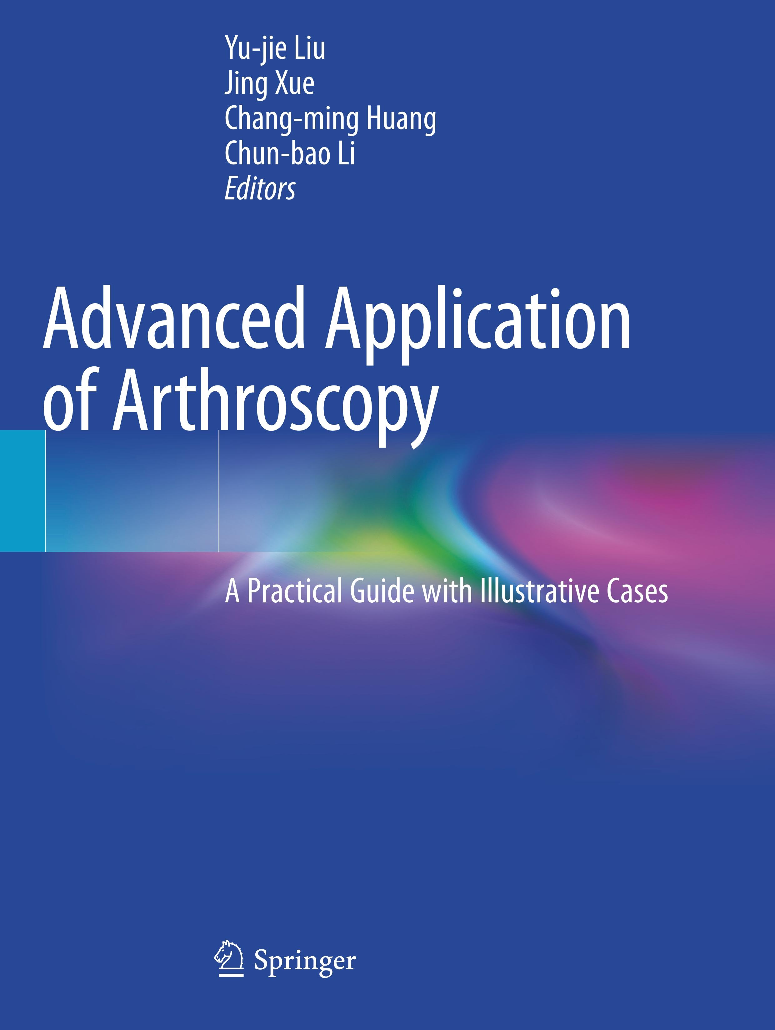 Advanced Application of Arthroscopy