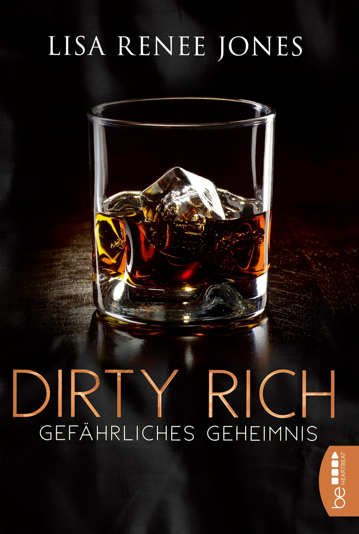 Dirty Rich - Gefährliches Geheimnis