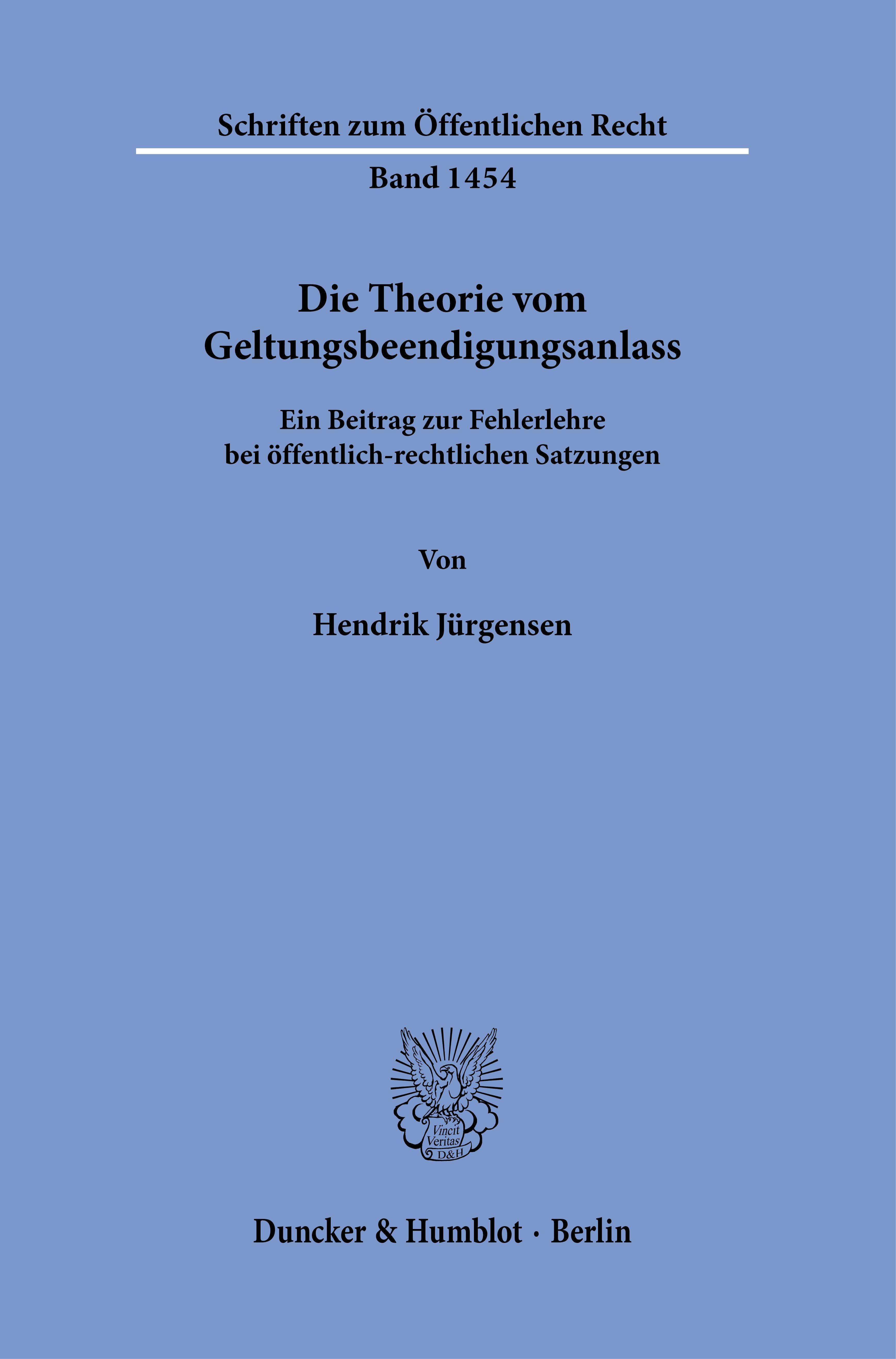 Die Theorie vom Geltungsbeendigungsanlass