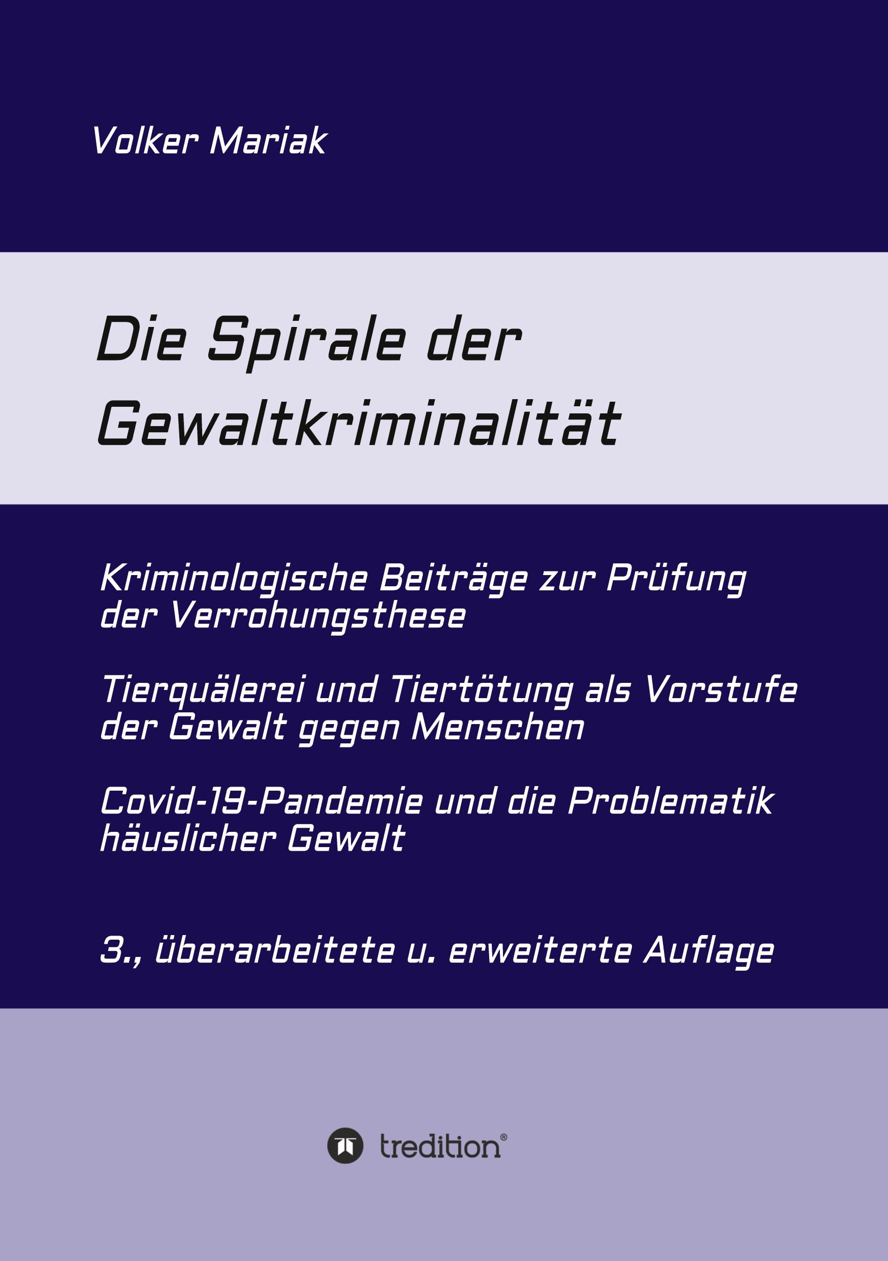 Die Spirale der Gewaltkriminalität