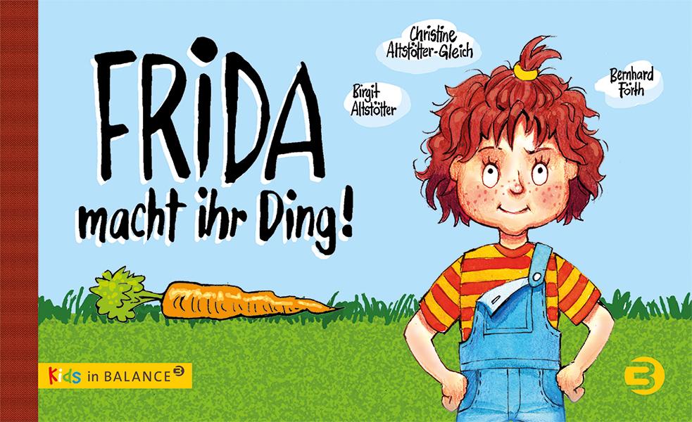 Frida macht ihr Ding!