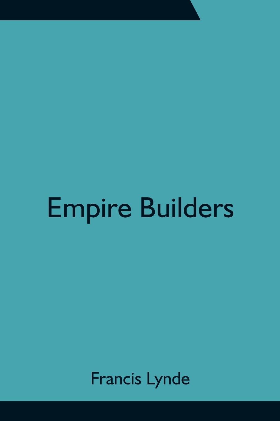 Empire Builders