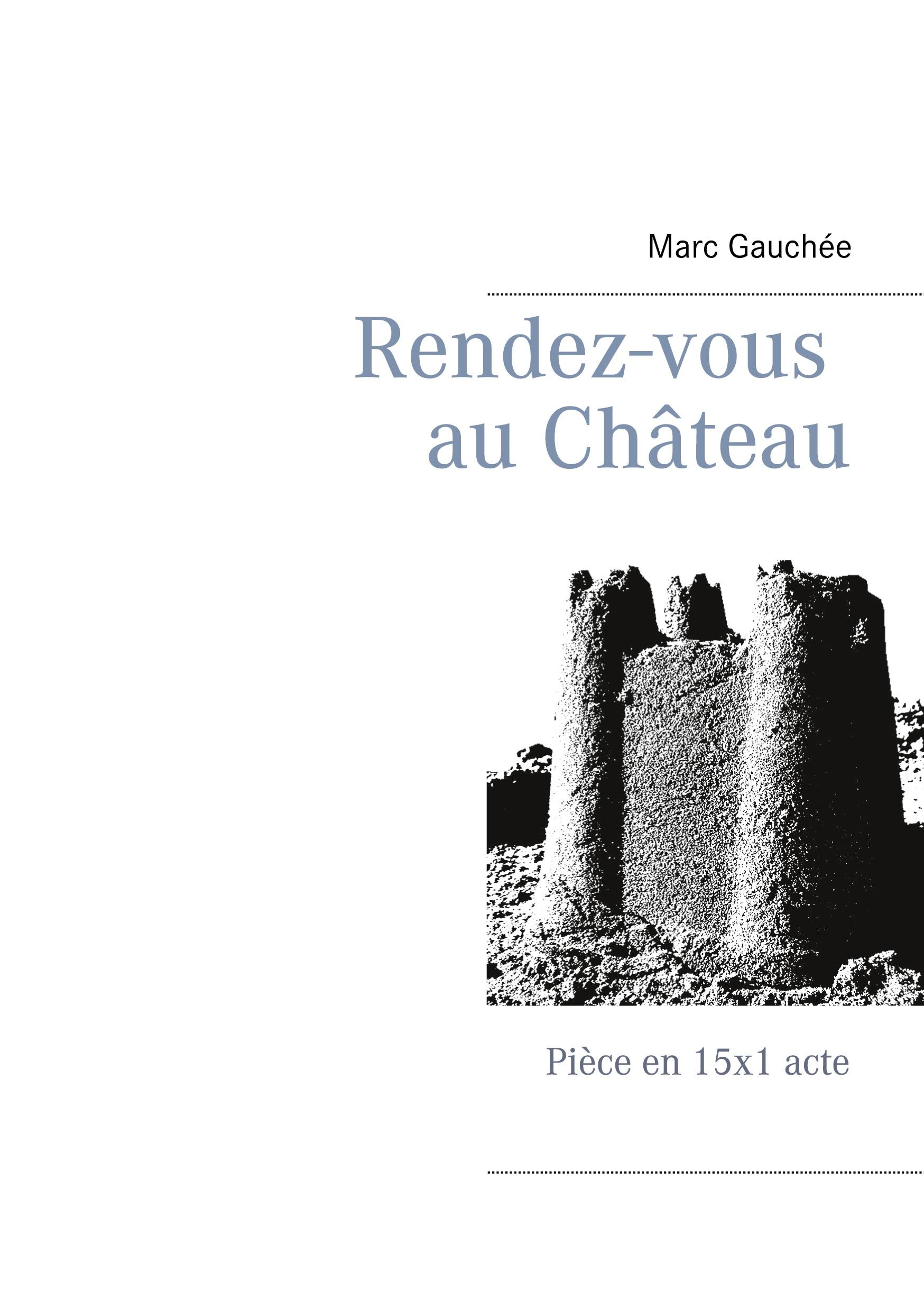 Rendez-vous au Château