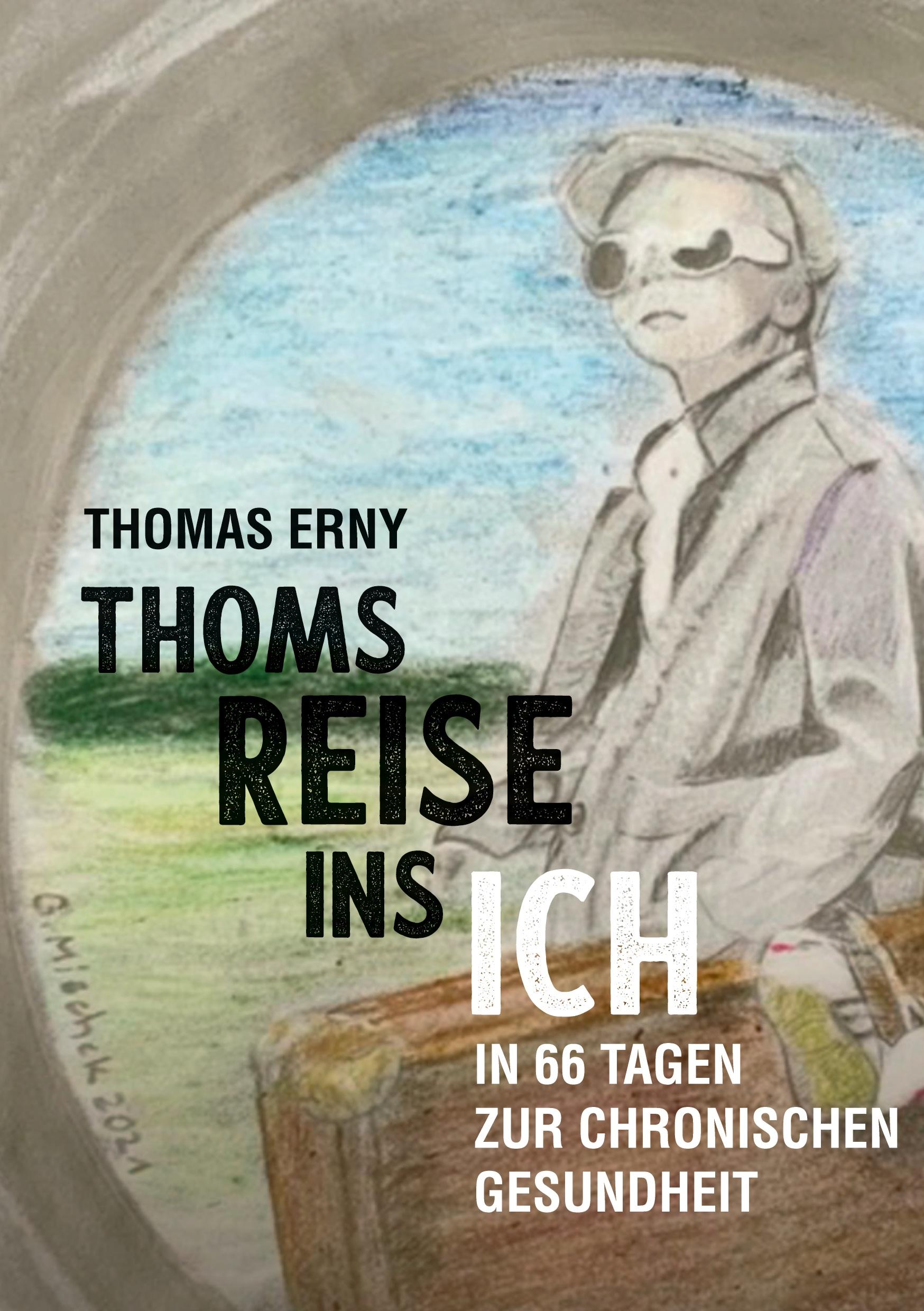 Thoms Reise ins Ich