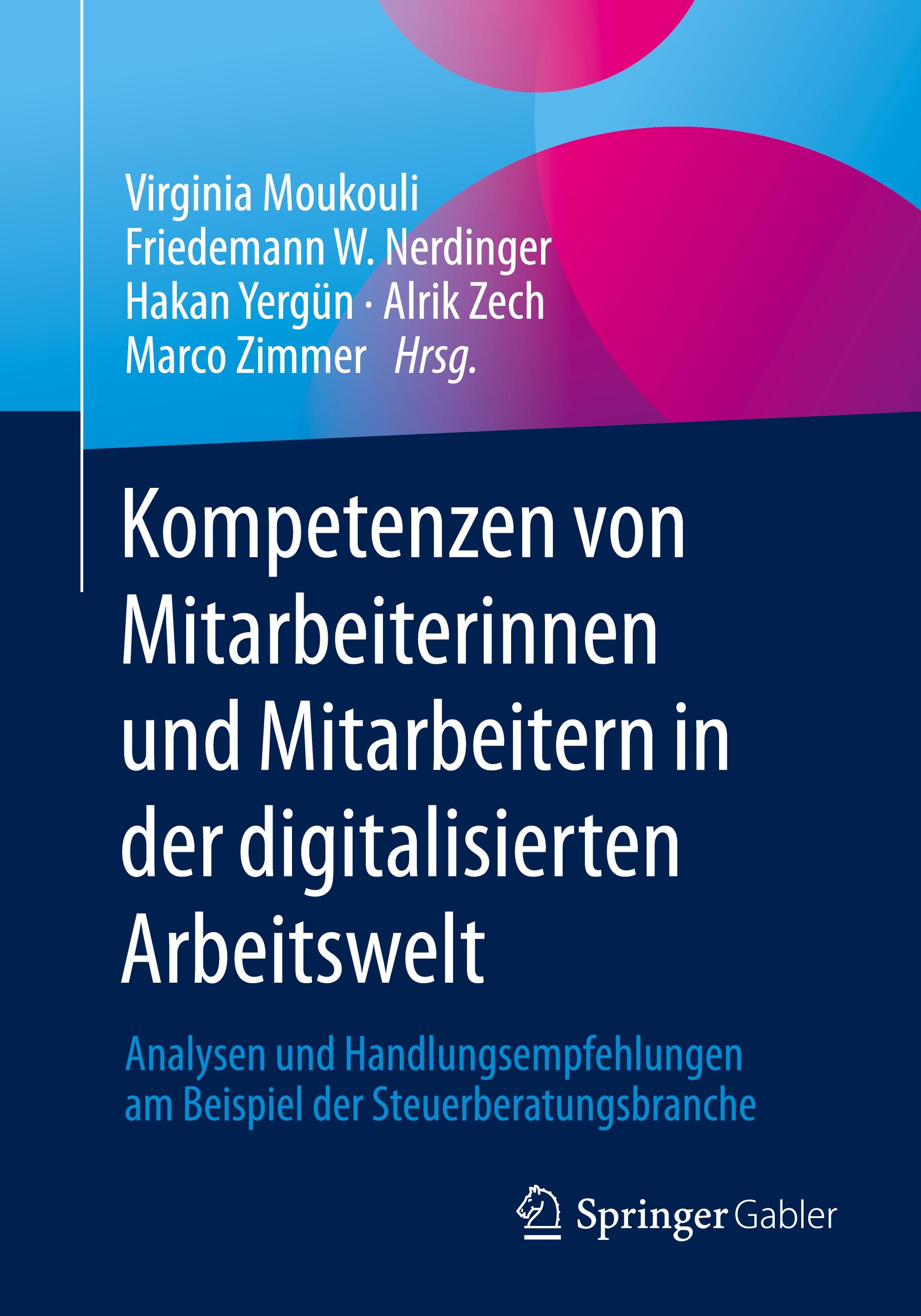 Kompetenzen von Mitarbeiterinnen und Mitarbeitern in der digitalisierten Arbeitswelt