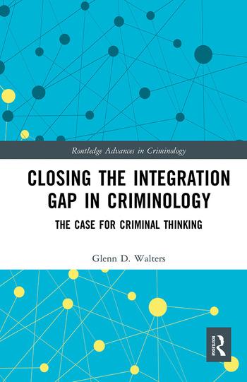 Closing the Integration Gap in Criminology