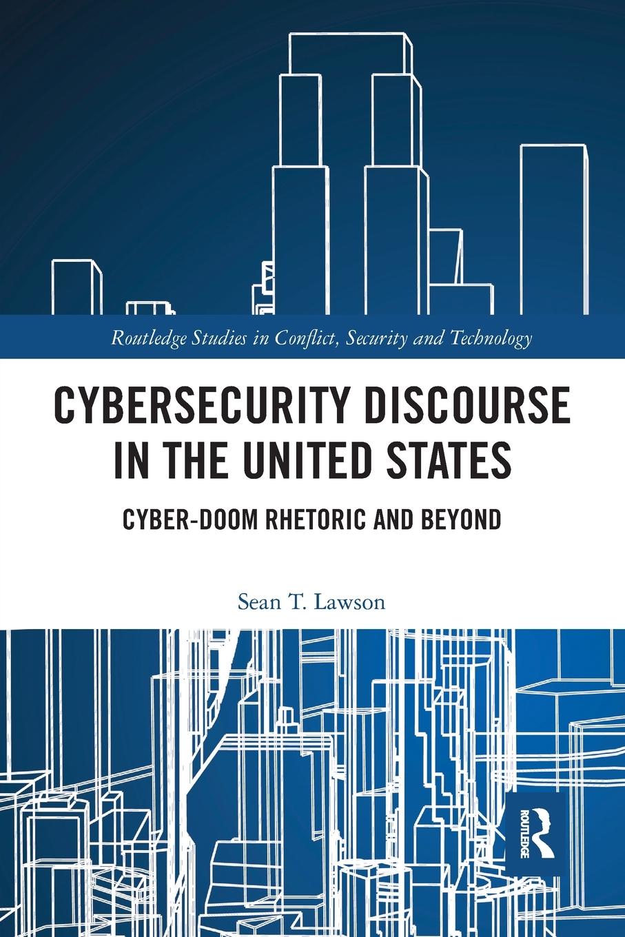 Cybersecurity Discourse in the United States