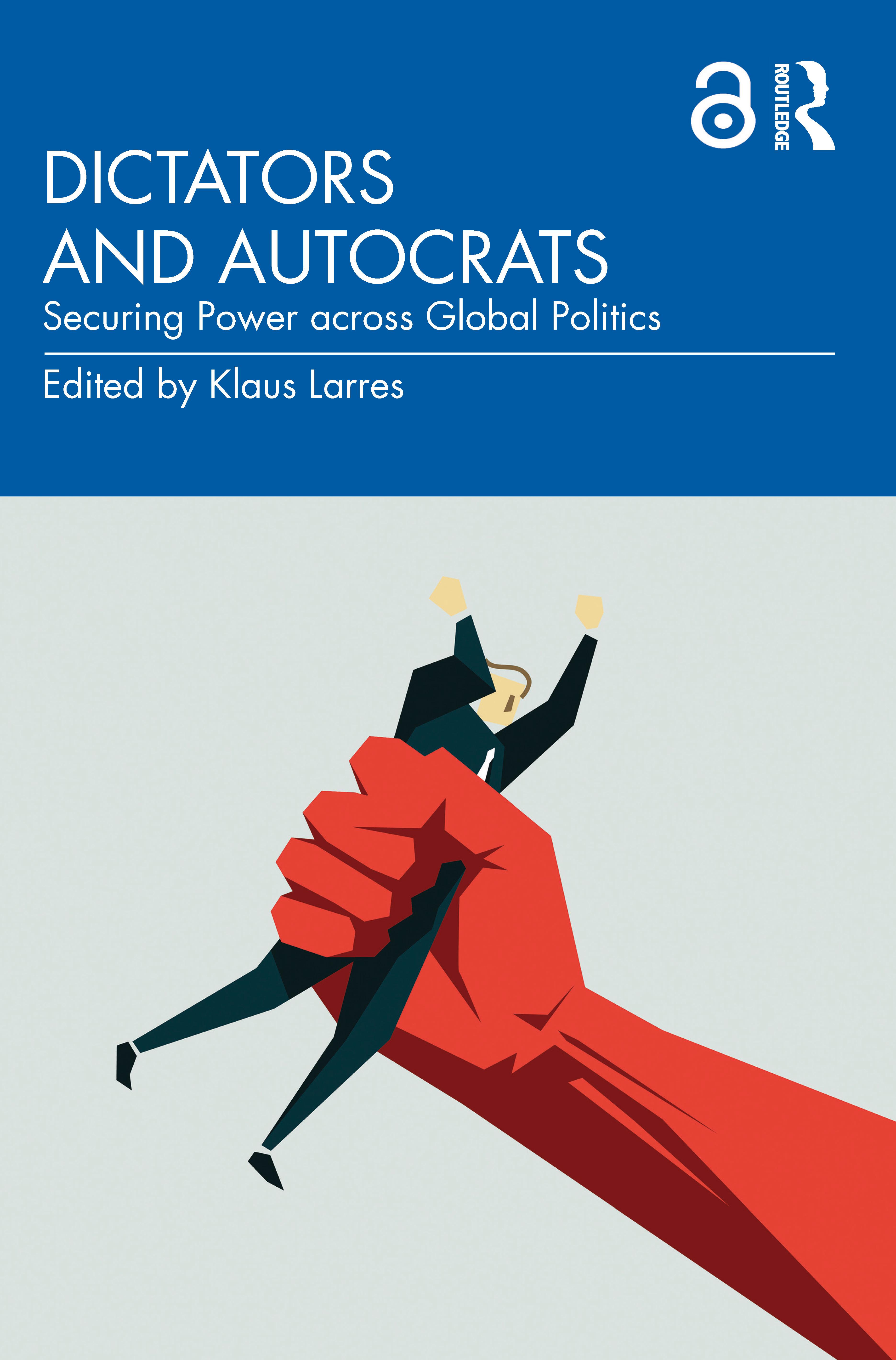 Dictators and Autocrats