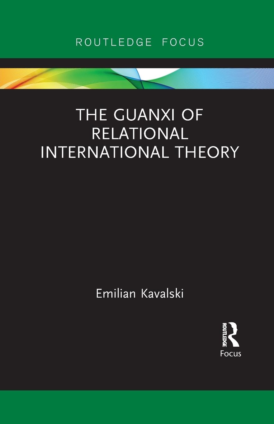 The Guanxi of Relational International Theory