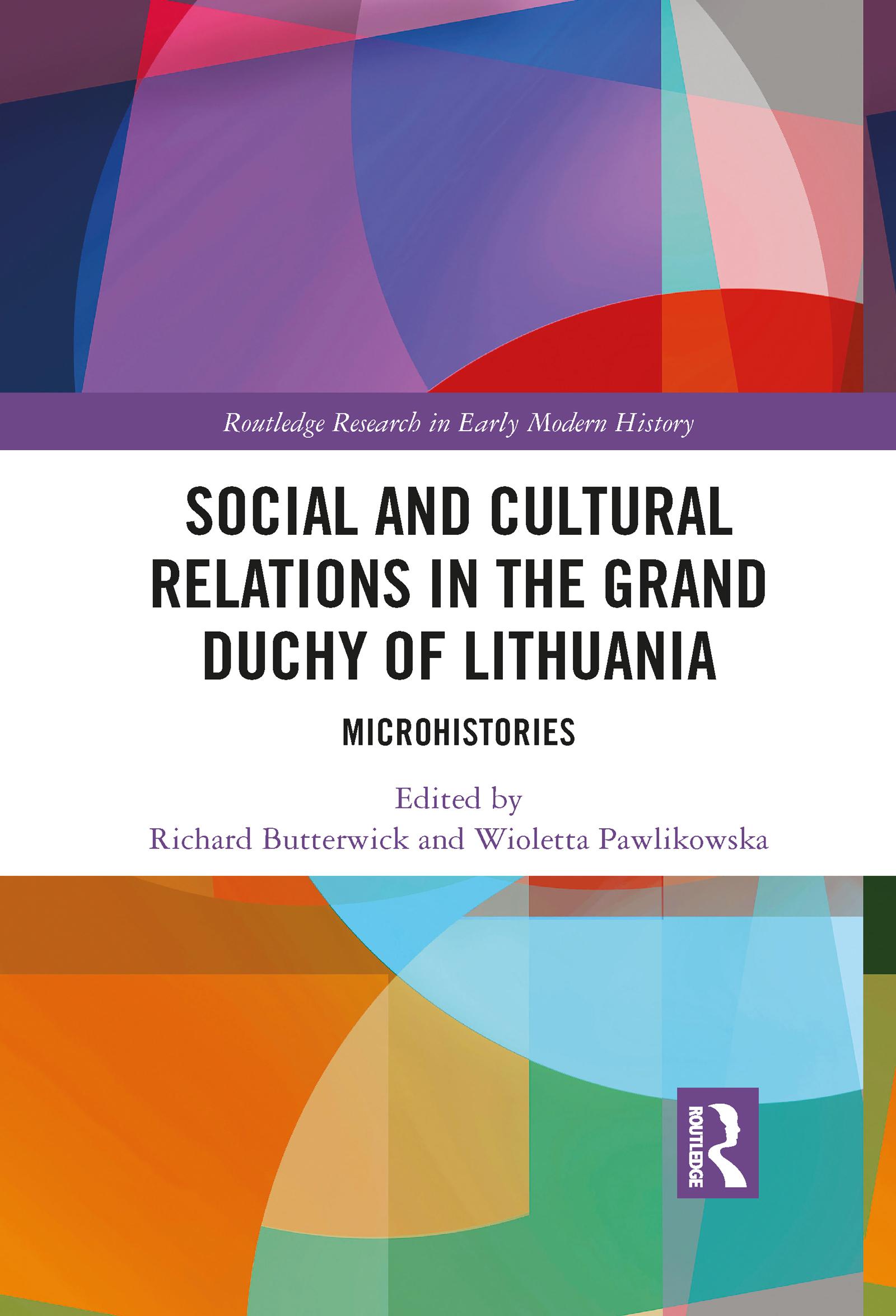 Social and Cultural Relations in the Grand Duchy of Lithuania