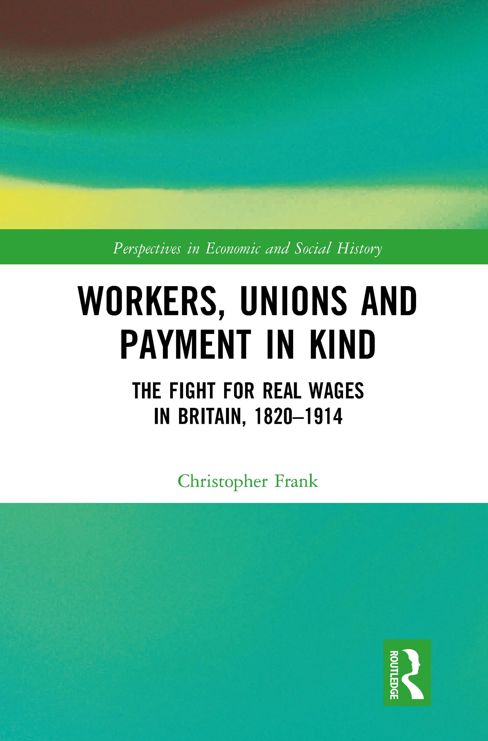 Workers, Unions and Payment in Kind