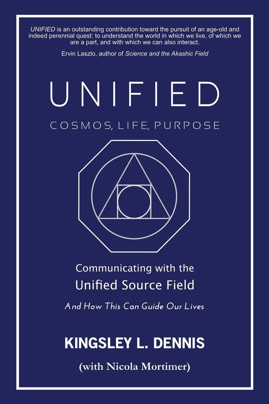 UNIFIED - COSMOS, LIFE, PURPOSE