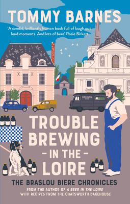 Trouble Brewing in the Loire