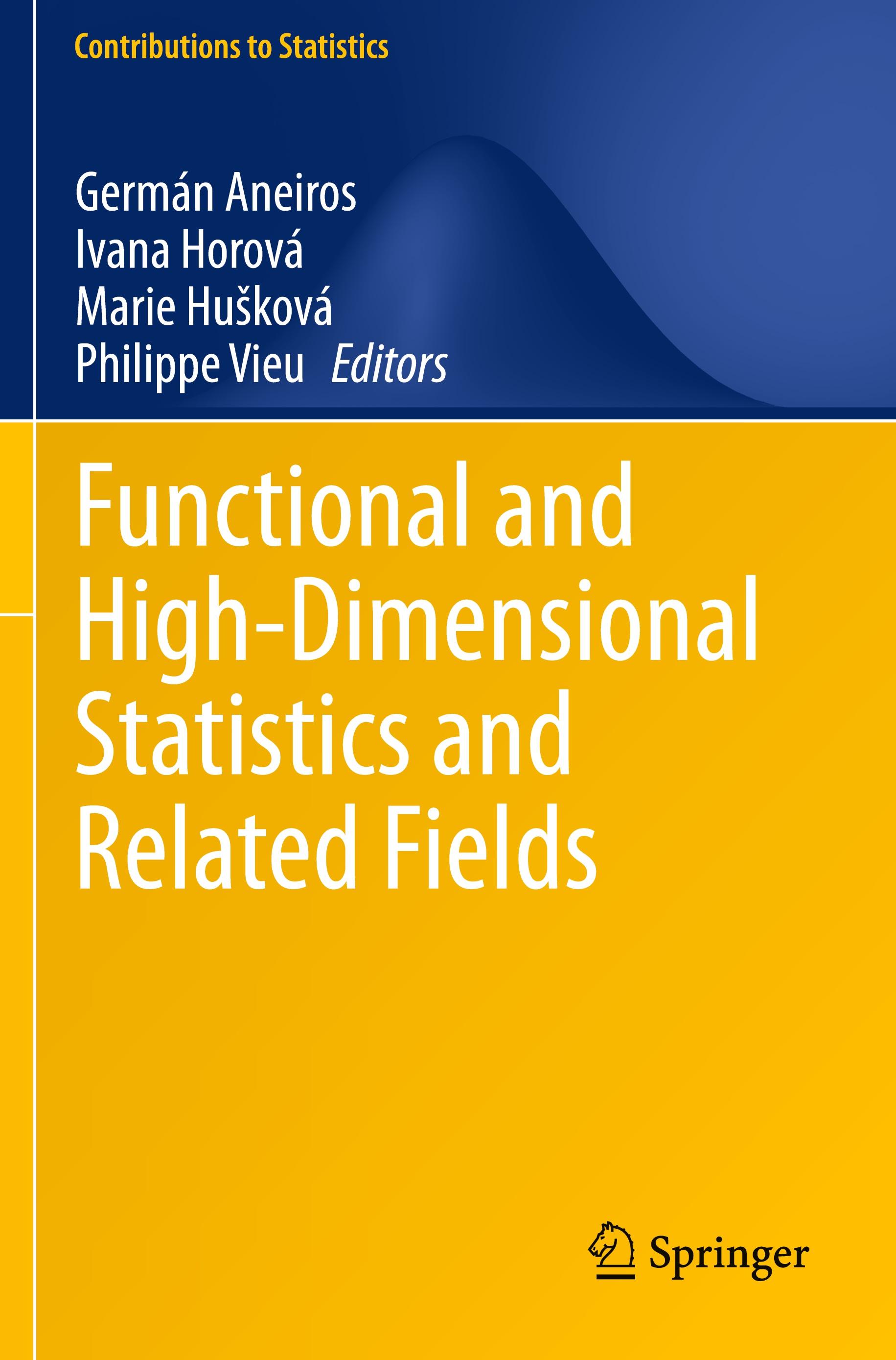 Functional and High-Dimensional Statistics and Related Fields