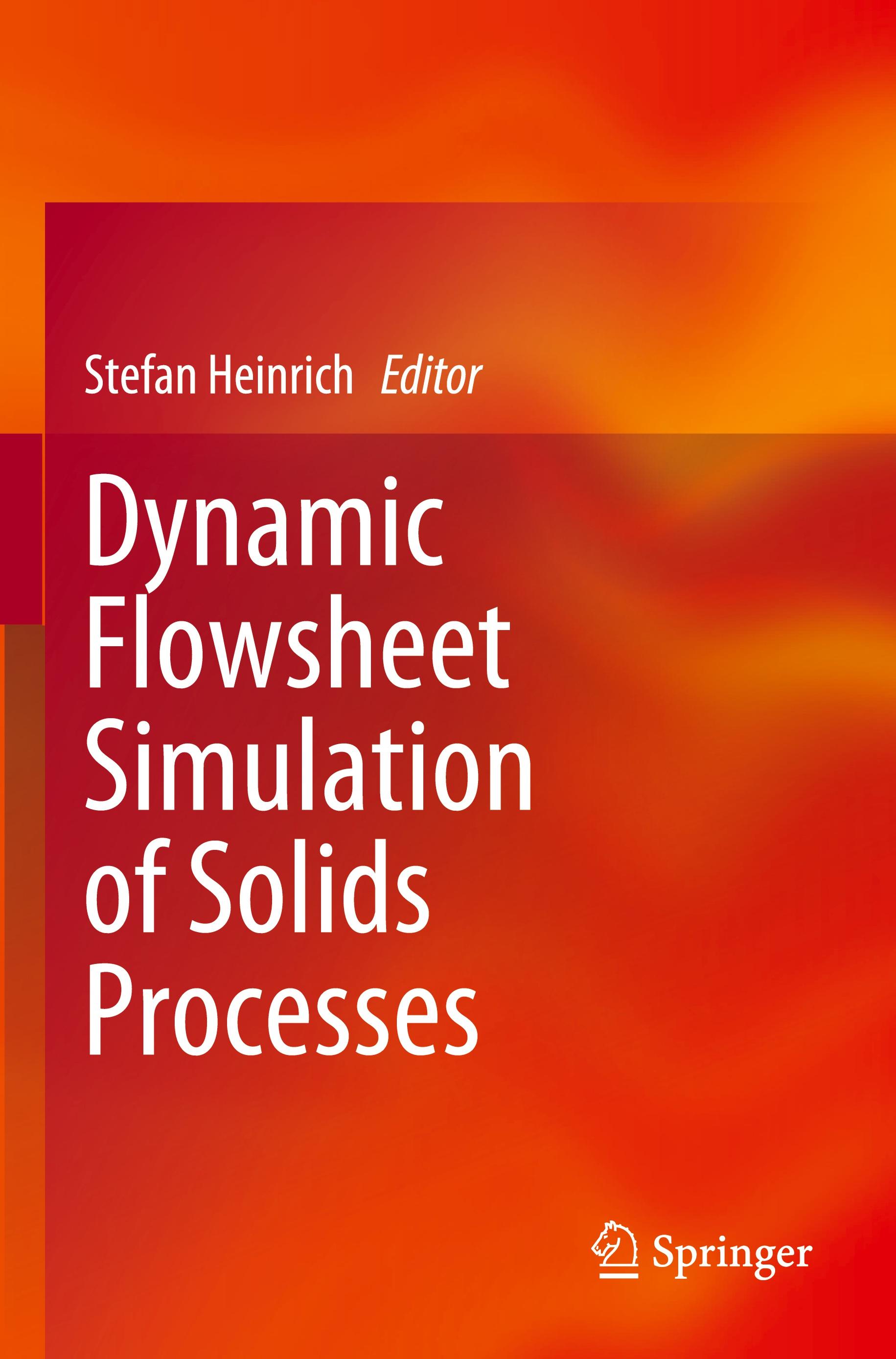 Dynamic Flowsheet Simulation of Solids Processes