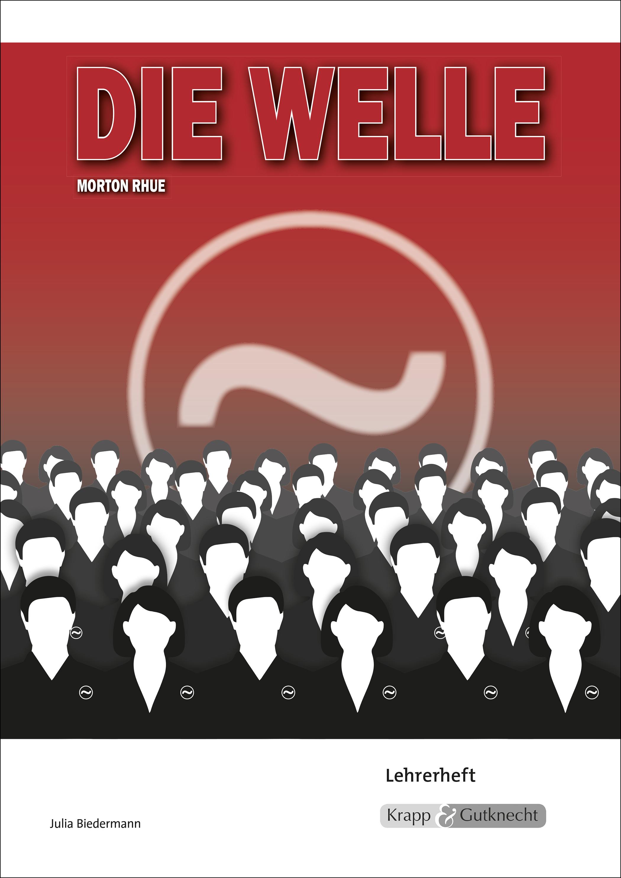 Die Welle - Morton Rhue - Lehrerheft