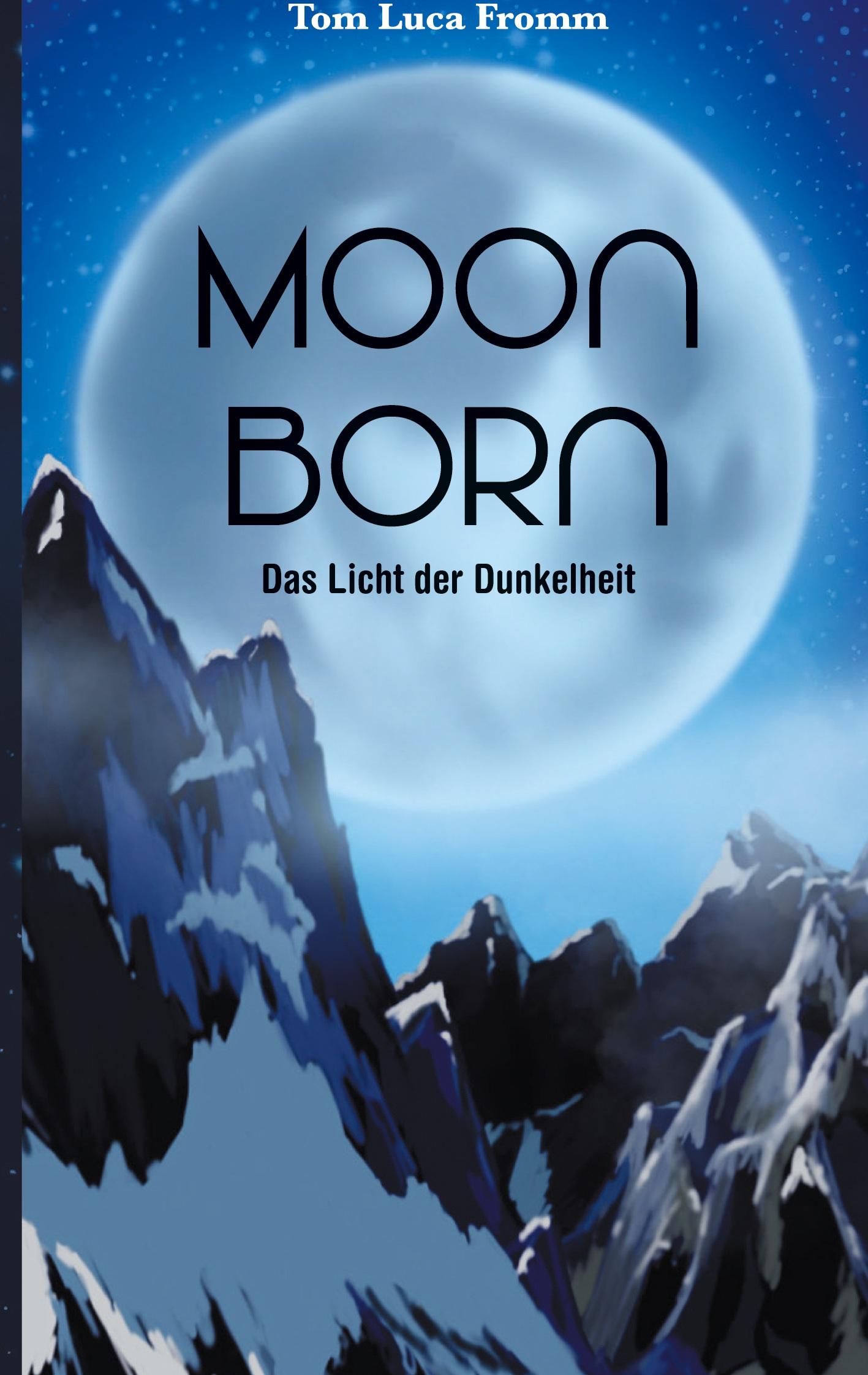 Moonborn - Das Licht der Dunkelheit