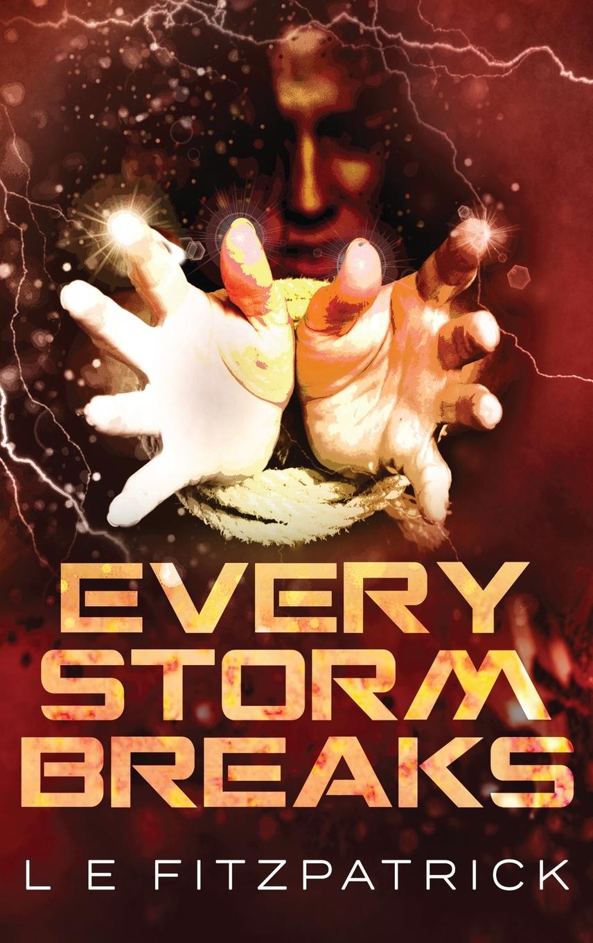 Every Storm Breaks