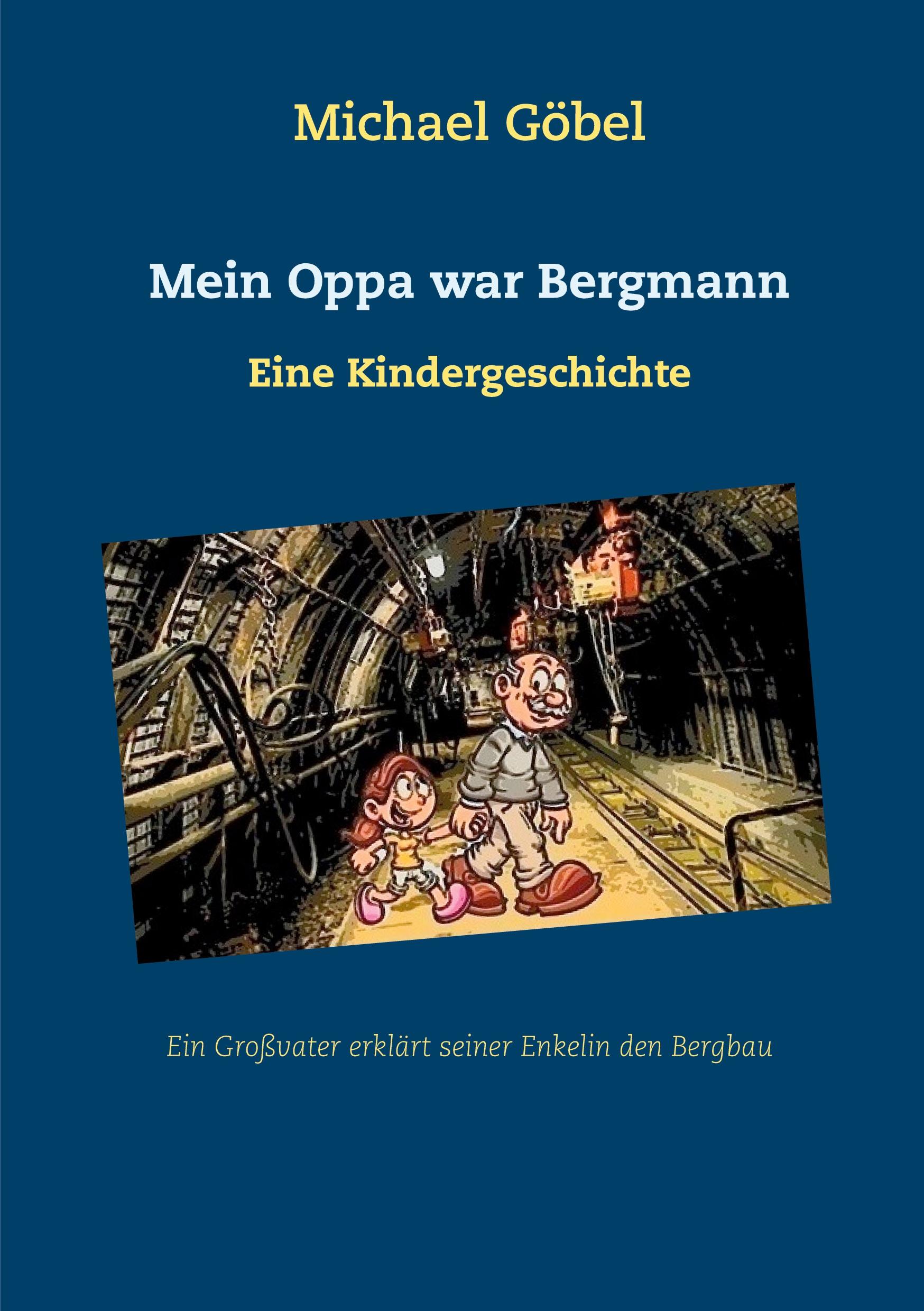 Mein Oppa war Bergmann