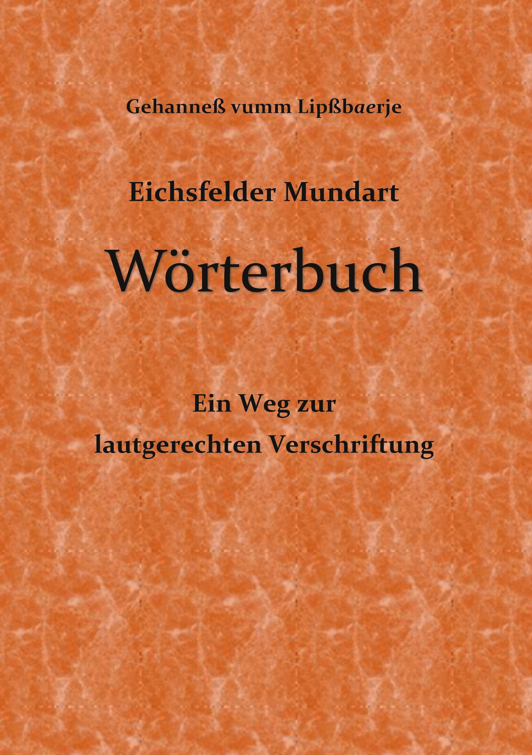 Eichsfelder Mundart Wörterbuch