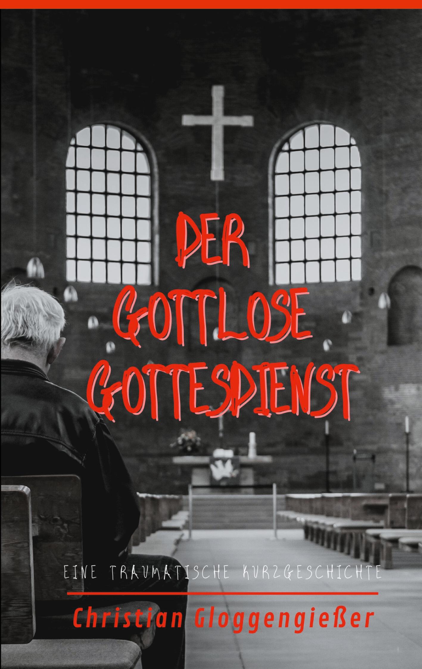 Der gottlose Gottesdienst