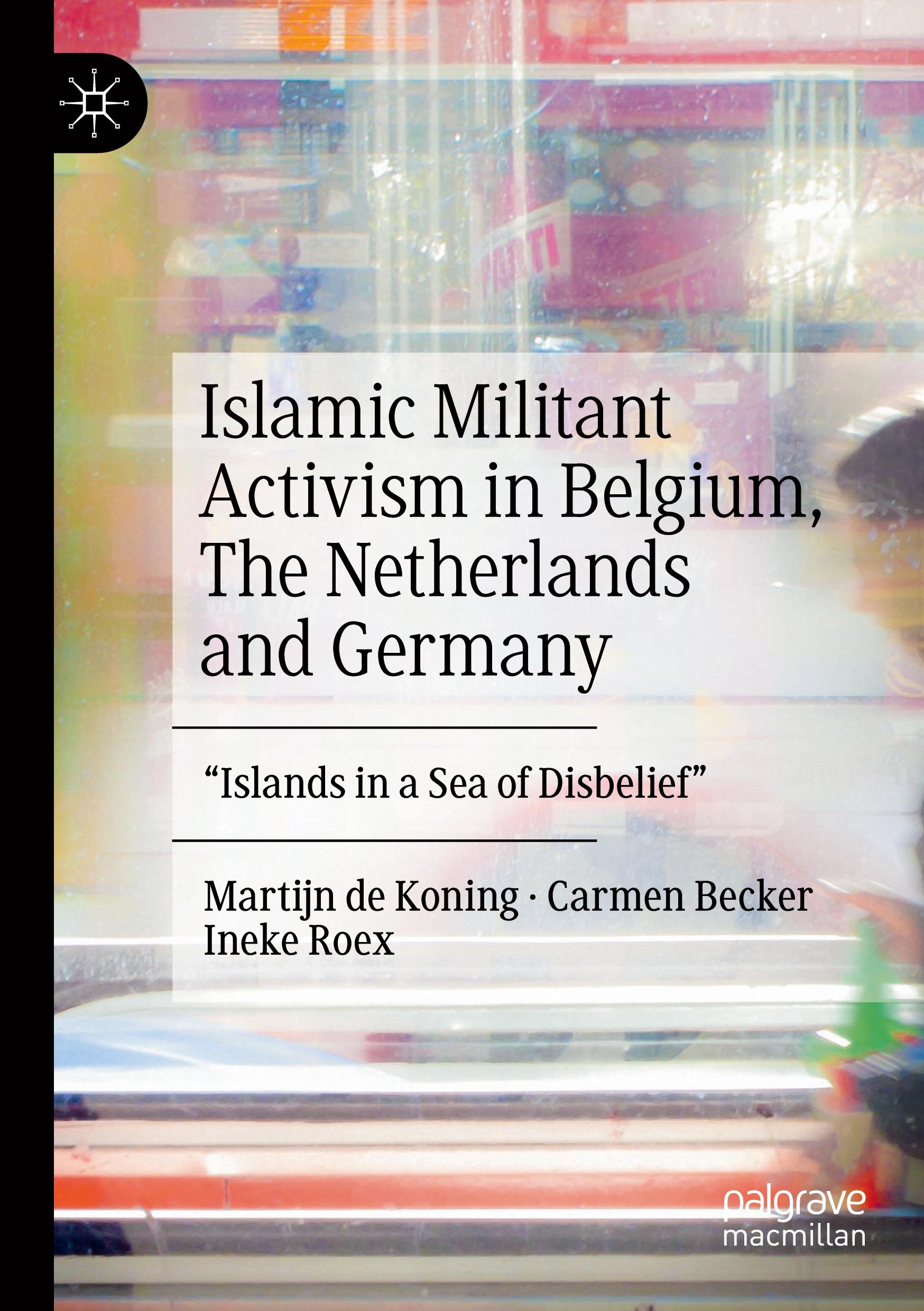 Islamic Militant Activism in Belgium, The Netherlands and Germany